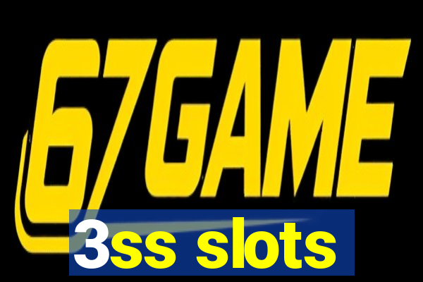 3ss slots